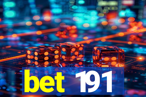 bet 191